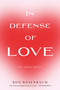 In Defense of Love by Ron Rosenbaum, 9781685891596
