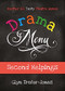 Drama Menu: Second Helpings - Another 160 Tasty Theatre Games by Glyn Trefor-Jones, 9781839040474