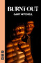 Burnt Out by Gary Mitchell, 9781839042935