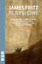 James Fritz Plays: One by James Fritz, 9781839042843