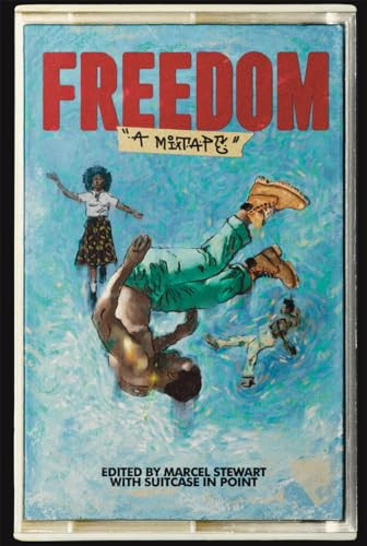Freedom: A Mixtape by Marcel Stewart, Suitcase in Point, 9780369104779