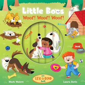 Little Boos Woof! Woof! Woof! by Mark Waters, Laura Borio, 9781948931526