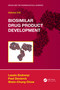 Biosimilar Drug Product Development by Laszlo Endrenyi, Dr. Paul Declerck, Shein-Chung Chow, 9780367552497