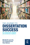 The Journey to Dissertation Success (For Construction, Property, and Architecture Students) by Elizabeth Laycock, Tim Howarth, Paul Watson, 9781138839175