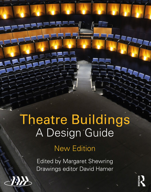 Theatre Buildings (A Design Guide) - 9781032355290 by Association of British Theatre Technicians (ABTT), Margaret Shewring, 9781032355290