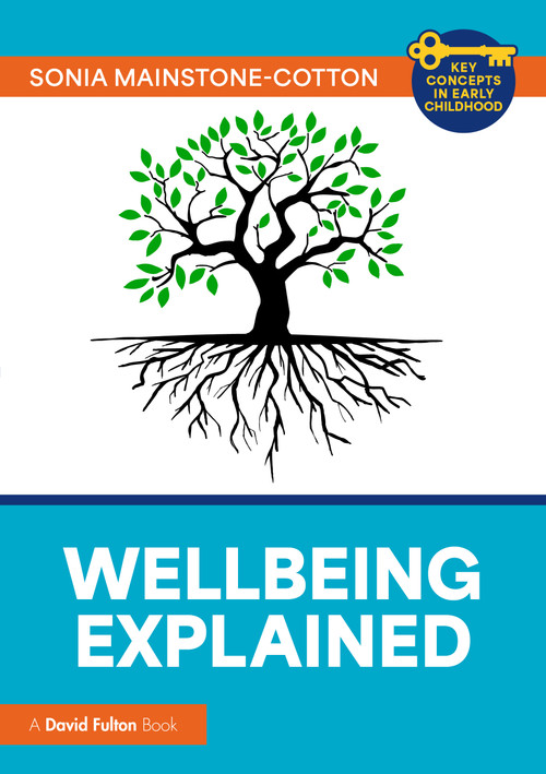 Wellbeing Explained by Sonia Mainstone-Cotton, 9781032692838