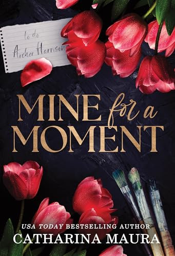 Mine for a Moment by Catharina Maura, 9781464233371