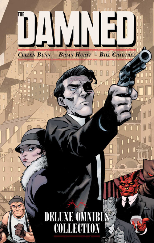 The Damned Deluxe Omnibus Collection by Cullen Bunn, Brian Hurtt, 9781637155189