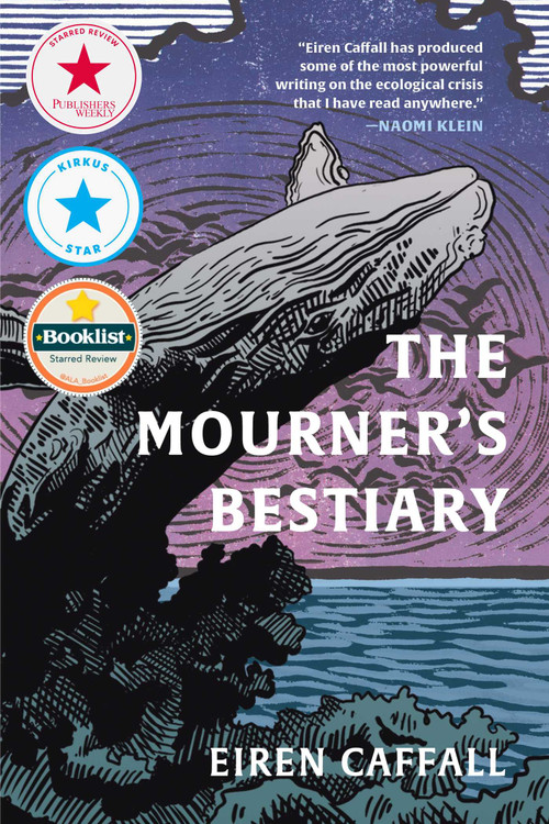 The Mourner's Bestiary by Eiren Caffall, 9781955905589