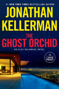 The Ghost Orchid (An Alex Delaware Novel) - 9780593861806 by Jonathan Kellerman, 9780593861806