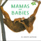 Mamas and Babies by Christie Matheson, Christie Matheson, 9780593659281