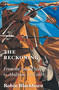 The Reckoning (From the Second Slavery to Abolition, 1776-1888) by Robin Blackburn, 9781804293416