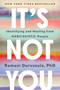 It's Not You (Identifying and Healing from Narcissistic People) by Ramani Durvasula PhD, 9780593492628