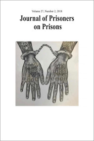 Journal of Prisoners on Prisons, V27 #2 (Special Issue: 20 Years of Convict Criminology - Developing Insider Perspectives in Research Activism) by Justin Piché, Kevin Walby, Andreas Aresti, Sacha Darke, 9780776627625
