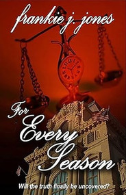 For Every Season by Frankie J. Jones, 9781594930102