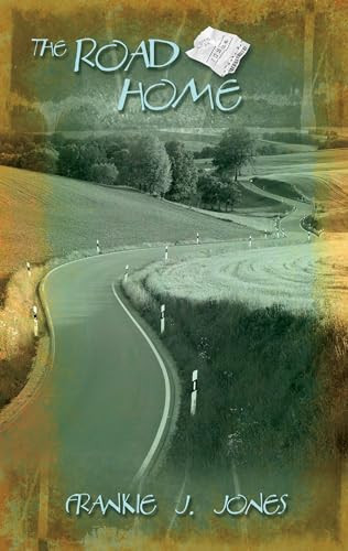 The Road Home - 9781594931109 by Frankie J. Jones, 9781594931109