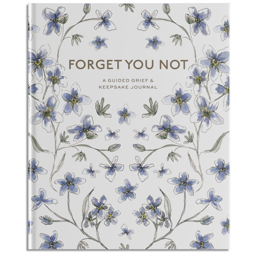Forget You Not (A Guided Grief Journal & Keepsake for Navigating Life Through Loss) by Brittany DeSantis, Paige Tate & Co., 9781958803370
