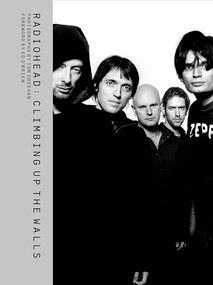 Radiohead: Climbing Up the Walls by Tom Sheehan, 9781802798012