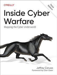 Inside Cyber Warfare (Mapping the Cyber Underworld) - 9781098138516 by Jeffrey Caruso, 9781098138516