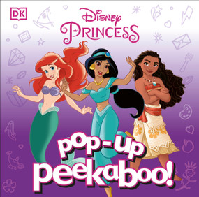 Pop-Up Peekaboo! Disney Princess by DK, 9780744094664