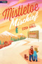 Mistletoe Mischief (A Holiday Romance) by Codi Hall, 9781039478220