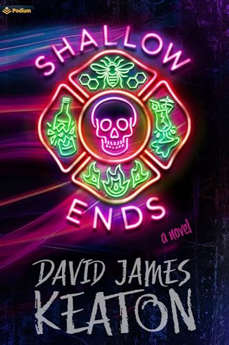 Shallow Ends (A Novel) by David James Keaton, 9781039467477