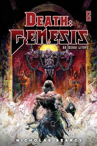 Death: Genesis 6 (An Isekai LitRPG) by Nicholas Searcy, 9781039453869