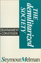 The Demilitarized Society (Disarmament & Conversion) by Seymour Melman, 9780887722219