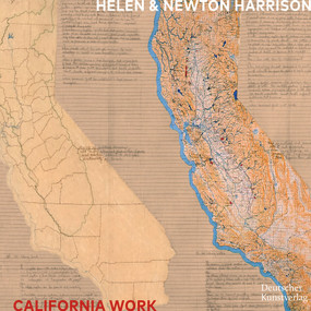 Helen and Newton Harrison (California Work) by Monica Manolescu, Edward Shanken, Tatiana Sizonenko, 9783422802117