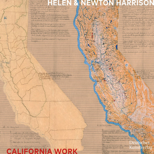 Helen and Newton Harrison (California Work) by Monica Manolescu, Edward Shanken, Tatiana Sizonenko, 9783422802117