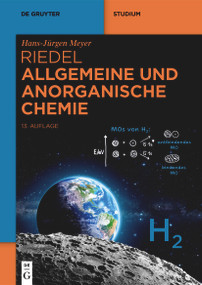 Allgemeine und Anorganische Chemie (German Edition) by Hans-Jürgen Meyer, Erwin Riedel, 9783111335889