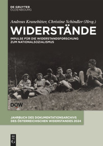 Widerstände (Impulse für die Widerstandsforschung zum Nationalsozialismus) (German Edition) by DÖW, Andreas Kranebitter, Christine Schindler, 9783111378336