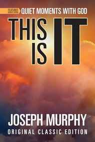 This is It Features Bonus Book: Quiet Moments with God (Original Classic Edition) by Joseph Murphy, 9798350500721