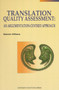 Translation Quality Assessment (An Argumentation-Centred Approach) by Malcolm Williams, 9780776605845