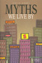Myths We Live By by Colin Grant, 9780776604442