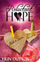 Reluctant Hope by Erin Dutton, 9781602822283