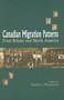 Canadian Migration Patterns from Britain and North America by Barbara J. Messamore, 9780776605432