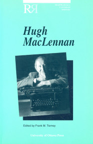 Hugh MacLennan by Frank Tierney, 9780776603896
