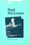 Hugh MacLennan by Frank Tierney, 9780776603896