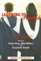 Learning to Practise (Professional Education in Historical and Contemporary Perspective) by Ruby Heap, Wyn Millar, Elizabeth Smyth, 9780776606057