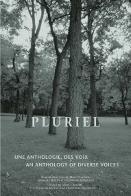 Pluriel (An anthology of diverse voices - Une anthologie des voix) by Marc Charron, Seymour Mayne, Christiane Melançon, 9780776606118