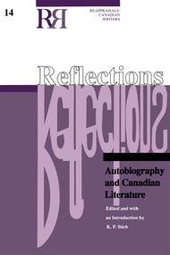 Reflections (Autobiography and Canadian Literature) by K. P. Stich, 9780776601953