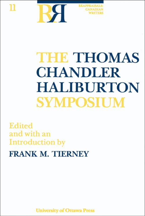 The Thomas Chandler Haliburton Symposium by Frank Tierney, 9780776601090