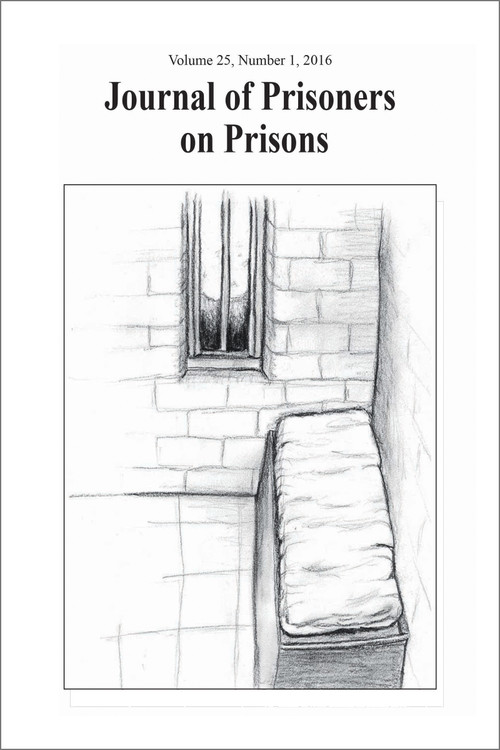 Journal of Prisoners on Prisons, V25 # 1 by Justin Piché, Kevin Walby, 9780776624907