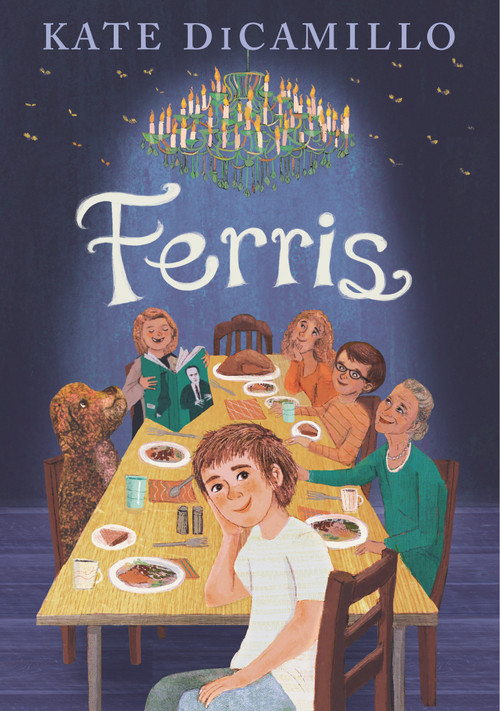 Ferris ((A Heartfelt and Humorous Middle-Grade Coming-of-Age Novel About Family, Ghosts, and Growing Up - For Kids Ages 8-12 in Grades 3-7)) by Kate DiCamillo, 9781536231052