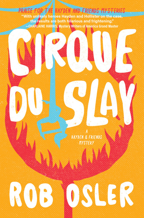 Cirque du Slay by Rob Osler, 9781639106479