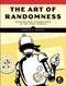 The Art of Randomness (Randomized Algorithms in the Real World) by Ronald T. Kneusel, 9781718503243