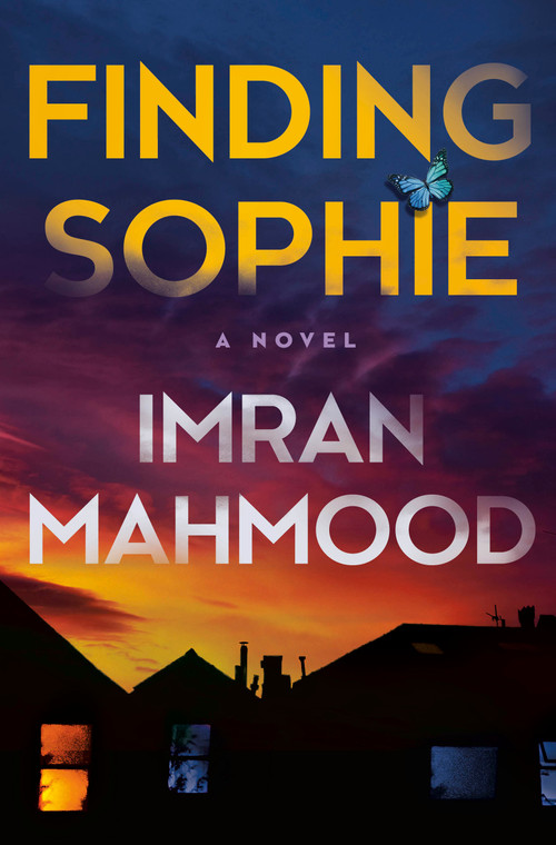 Finding Sophie (A Novel) by Imran Mahmood, 9780593723586