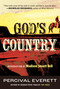 God's Country by Percival Everett, Madison Smartt Bell, 9780807016299