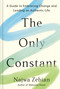 The Only Constant (A Guide to Embracing Change and Leading an Authentic Life) by Najwa Zebian, 9780593580561